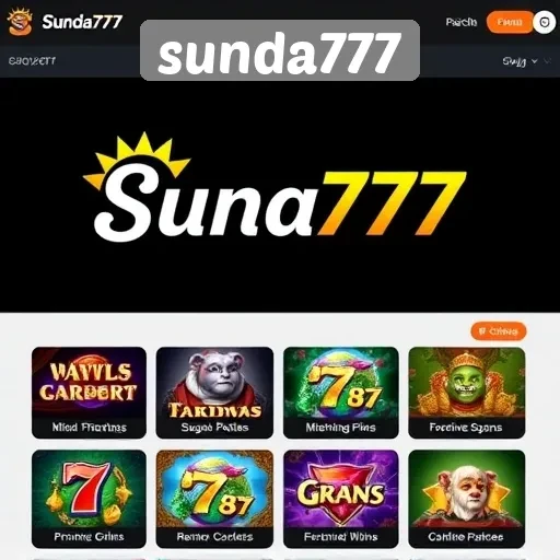 Keunggulan dan Fitur Unik di Sunda777
